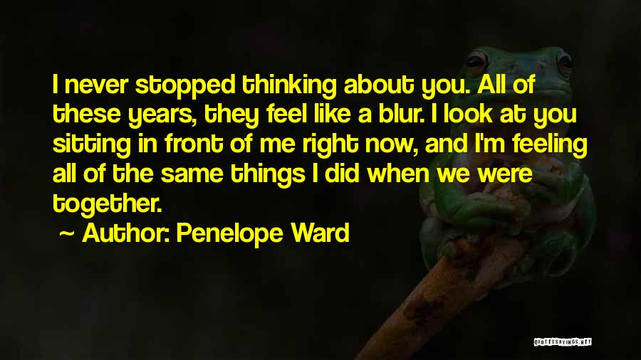 You Were Right In Front Of Me Quotes By Penelope Ward