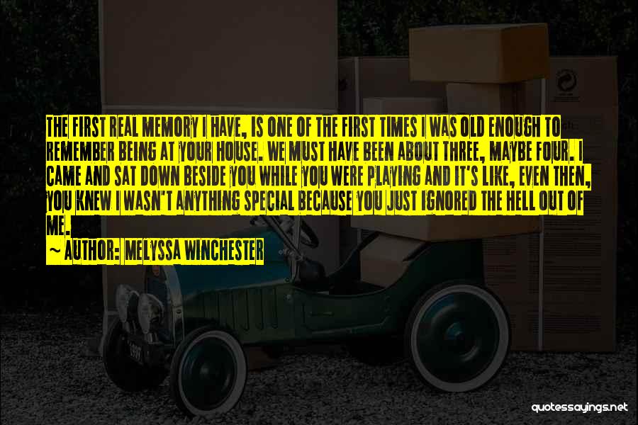 You Were Special Quotes By Melyssa Winchester