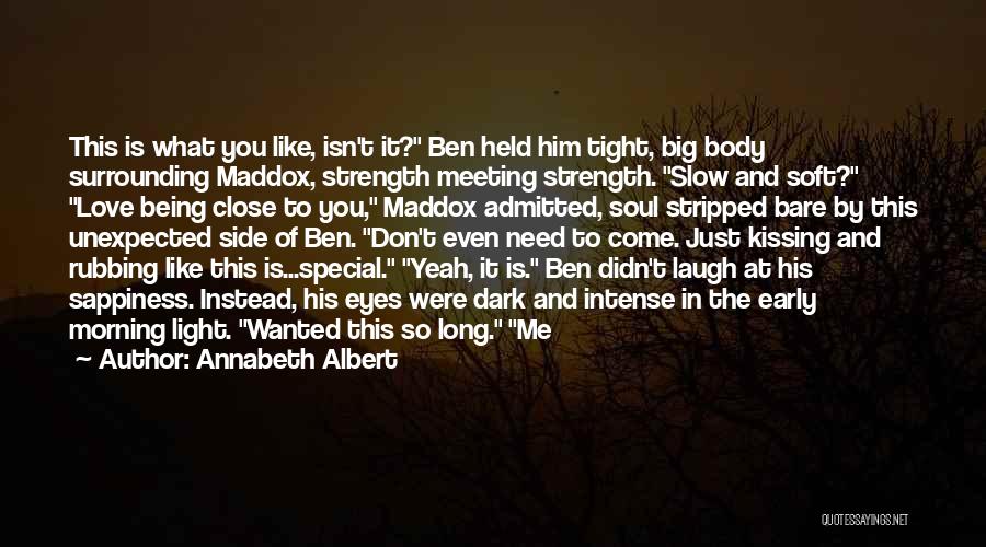 You Were Special To Me Quotes By Annabeth Albert