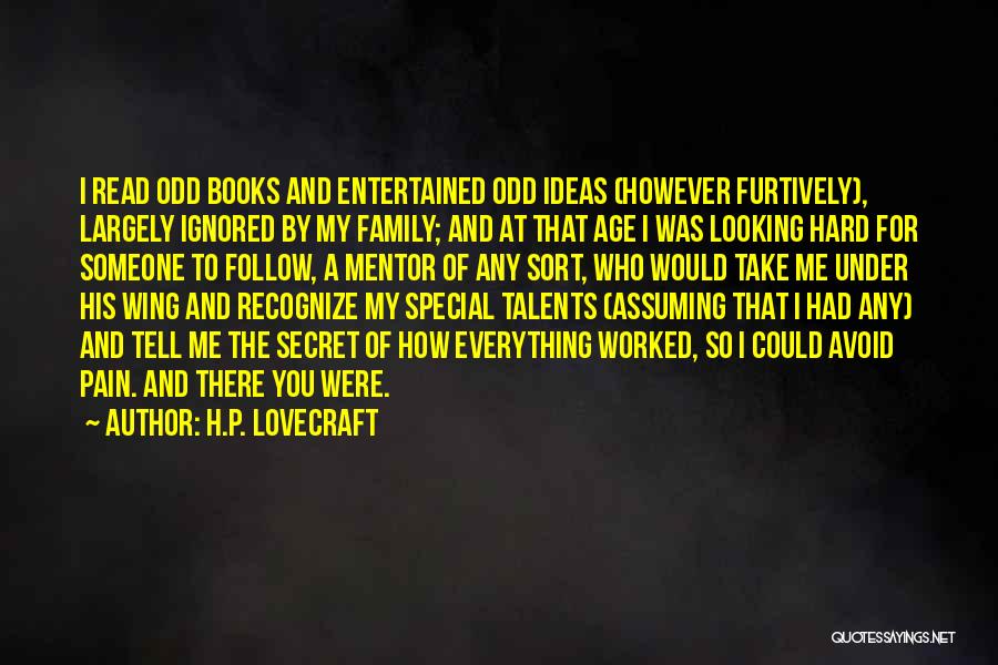 You Were Special To Me Quotes By H.P. Lovecraft