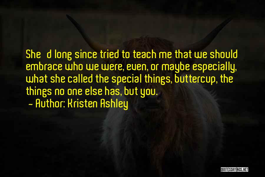 You Were Special To Me Quotes By Kristen Ashley