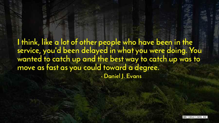 You Were The Best Quotes By Daniel J. Evans