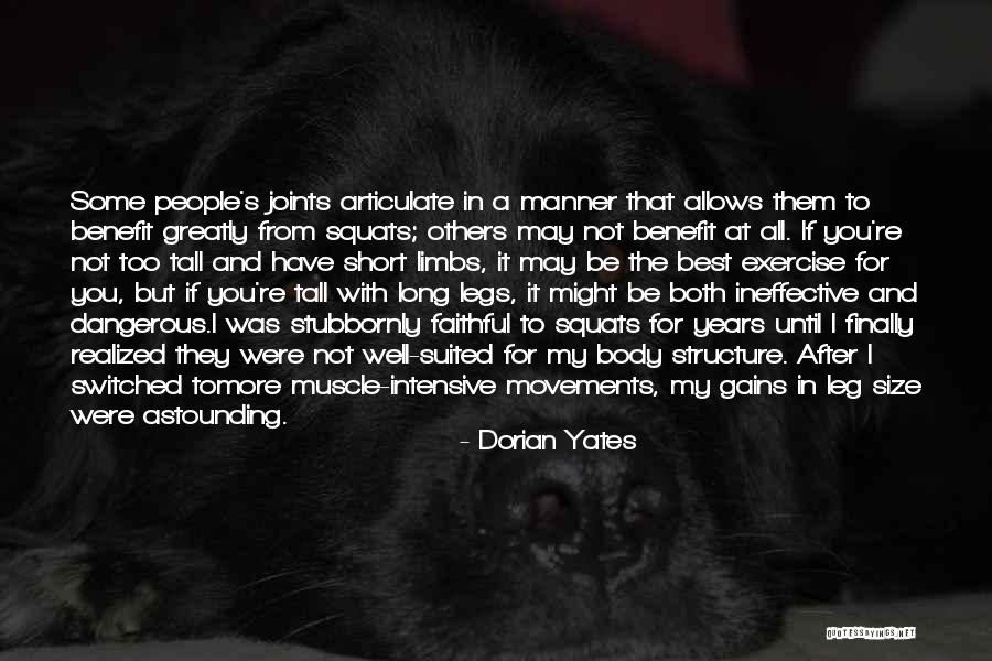 You Were The Best Quotes By Dorian Yates You Were The Best Quotes By Dorian Yates