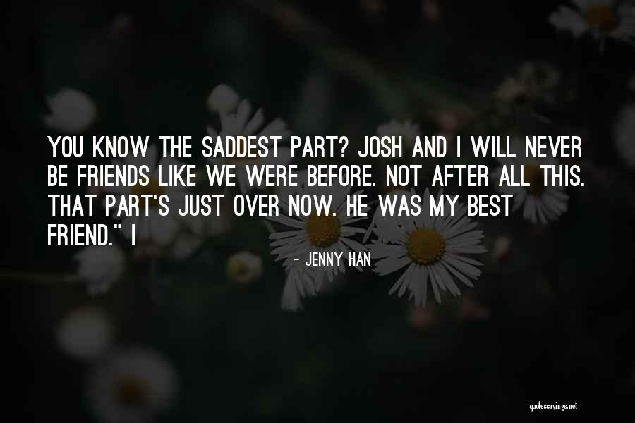 You Were The Best Quotes By Jenny Han You Were The Best Quotes By Jenny Han