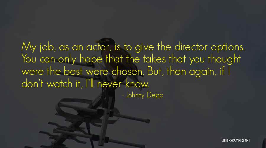 You Were The Best Quotes By Johnny Depp