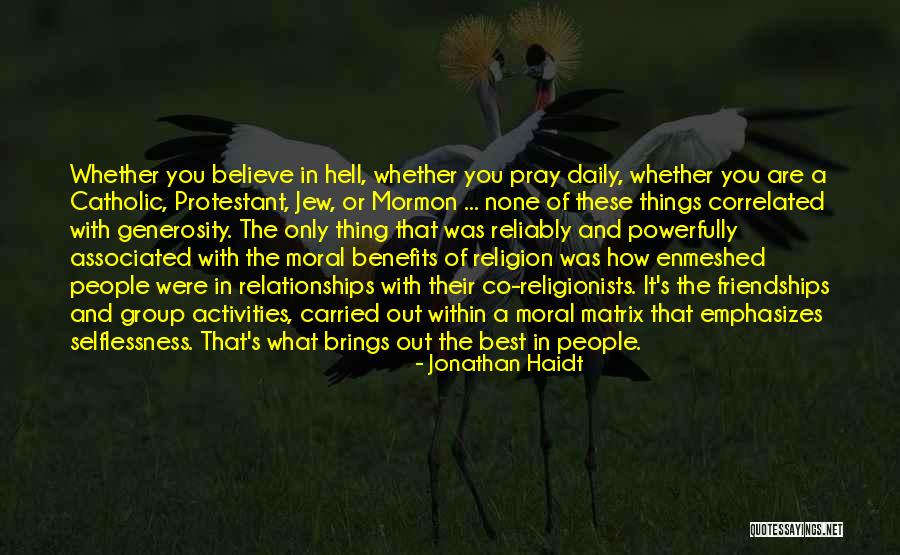 You Were The Best Quotes By Jonathan Haidt You Were The Best Quotes By Jonathan Haidt