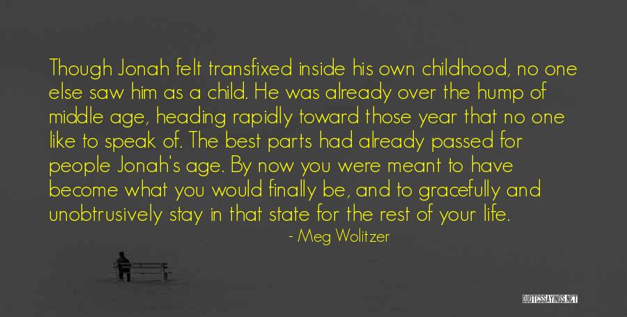 You Were The Best Quotes By Meg Wolitzer You Were The Best Quotes By Meg Wolitzer