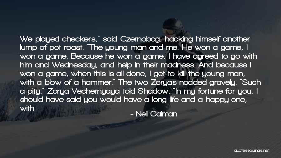 You Were The Best Quotes By Neil Gaiman You Were The Best Quotes By Neil Gaiman