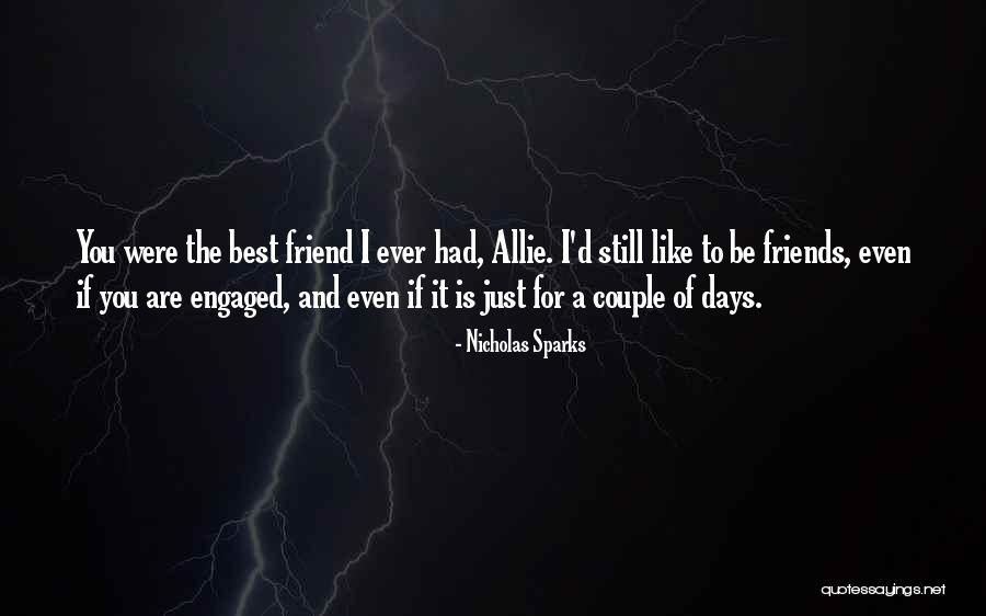 You Were The Best Quotes By Nicholas Sparks You Were The Best Quotes By Nicholas Sparks