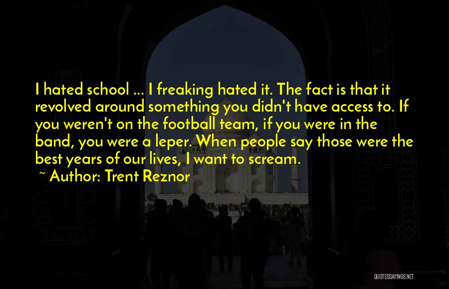 You Were The Best Quotes By Trent Reznor