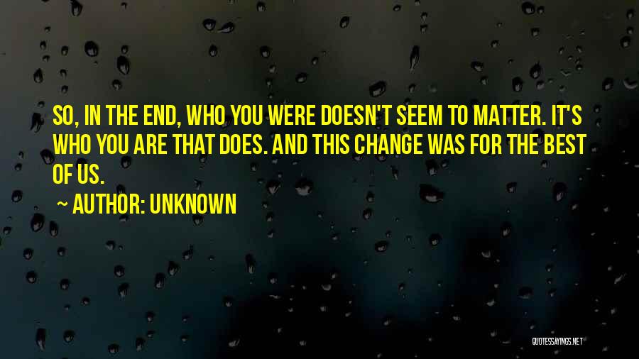 You Were The Best Quotes By Unknown