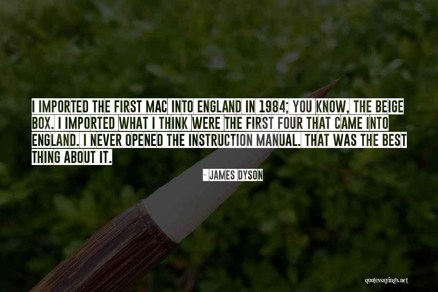 You Were The Best Thing Quotes By James Dyson You Were The Best Thing Quotes By James Dyson