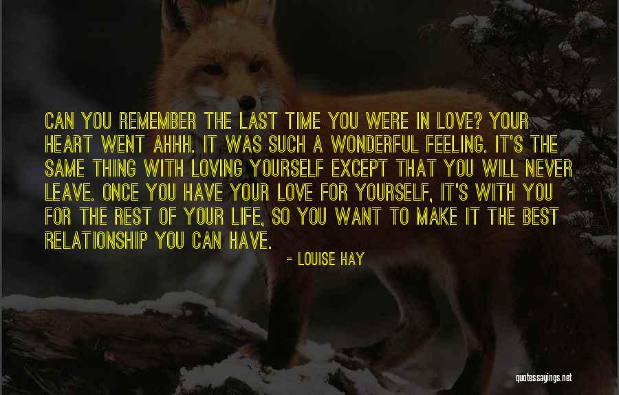 You Were The Best Thing Quotes By Louise Hay You Were The Best Thing Quotes By Louise Hay