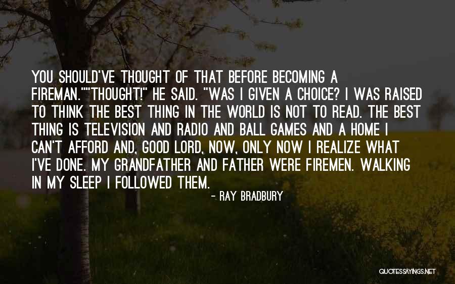 You Were The Best Thing Quotes By Ray Bradbury You Were The Best Thing Quotes By Ray Bradbury