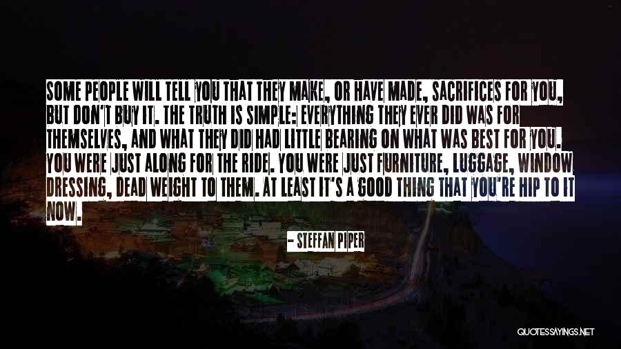 You Were The Best Thing Quotes By Steffan Piper You Were The Best Thing Quotes By Steffan Piper
