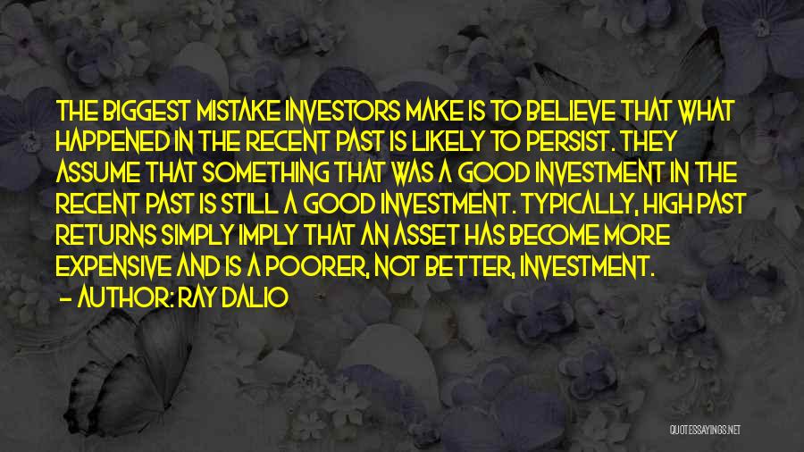 You Were The Biggest Mistake Quotes By Ray Dalio