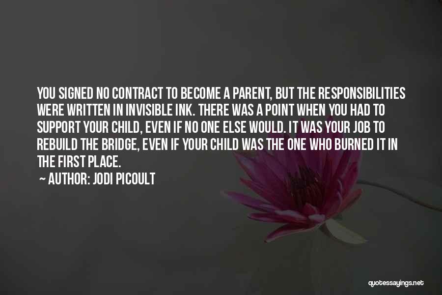 You Were There When No One Else Was Quotes By Jodi Picoult