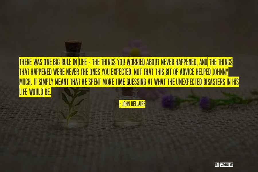 You Were Unexpected Quotes By John Bellairs You Were Unexpected Quotes By John Bellairs