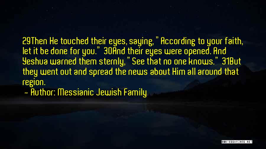 You Were Warned Quotes By Messianic Jewish Family