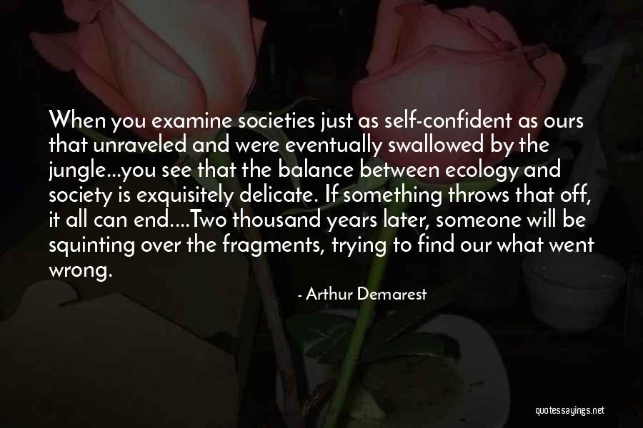 You Were Wrong Quotes By Arthur Demarest You Were Wrong Quotes By Arthur Demarest