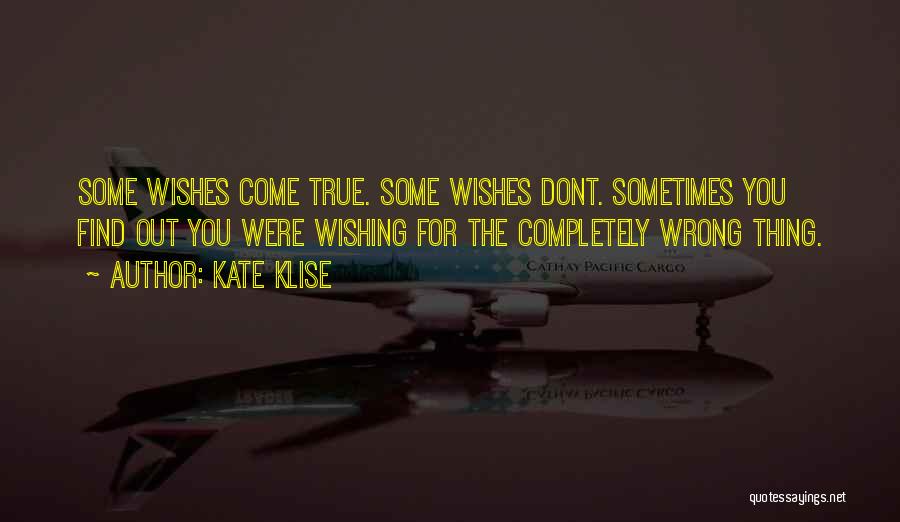 You Were Wrong Quotes By Kate Klise
