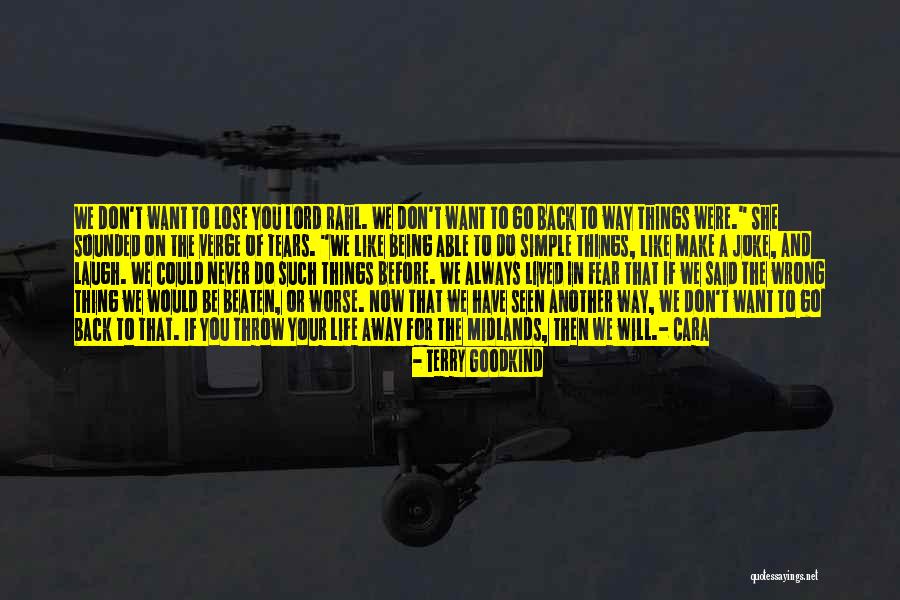 You Were Wrong Quotes By Terry Goodkind You Were Wrong Quotes By Terry Goodkind