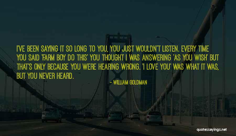 You Were Wrong Quotes By William Goldman