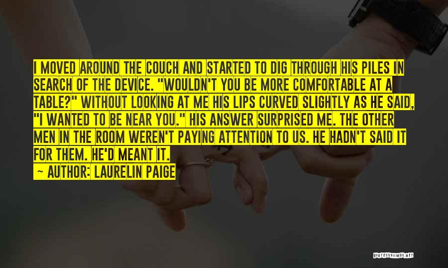 You Weren't Meant For Me Quotes By Laurelin Paige