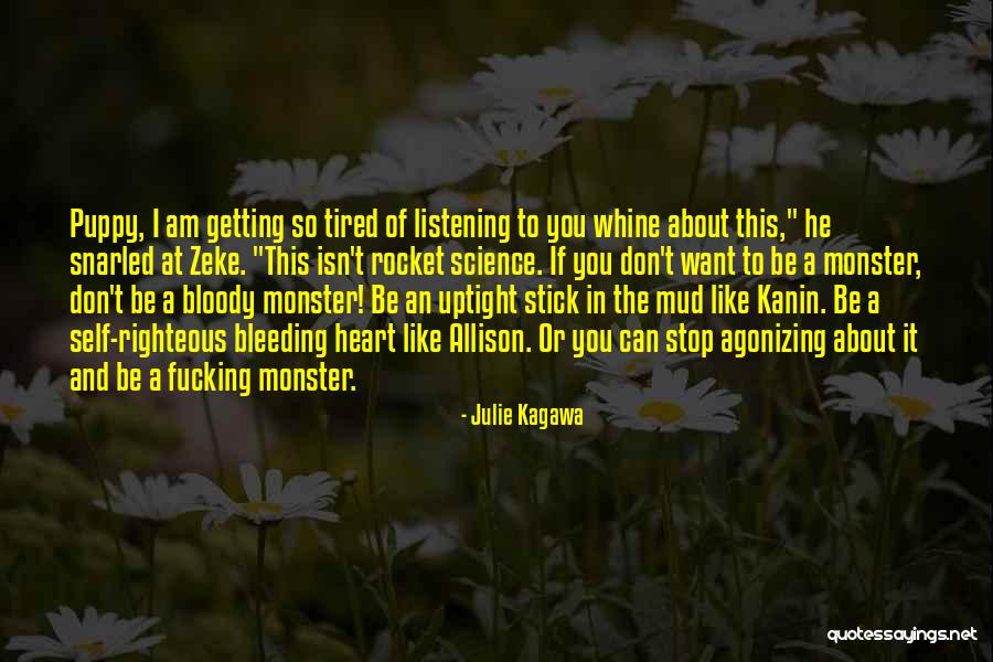 You Whine Quotes By Julie Kagawa You Whine Quotes By Julie Kagawa