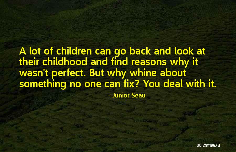You Whine Quotes By Junior Seau You Whine Quotes By Junior Seau
