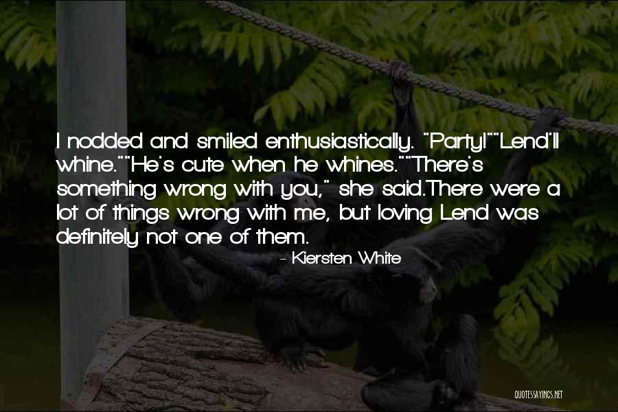 You Whine Quotes By Kiersten White You Whine Quotes By Kiersten White