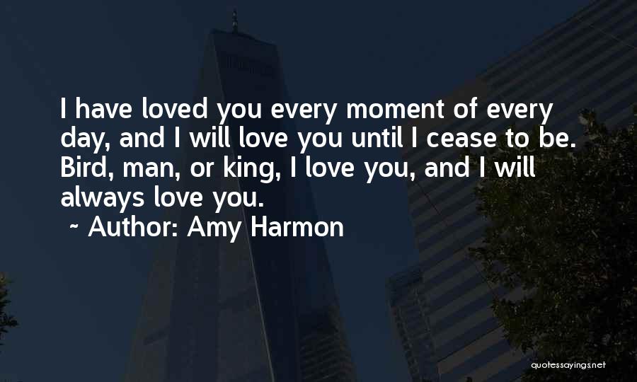 You Will Always Be Loved Quotes By Amy Harmon