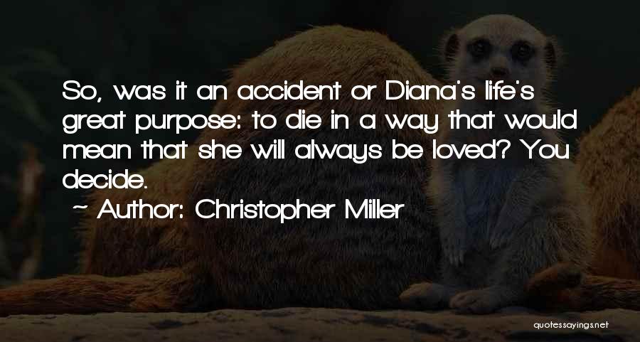 You Will Always Be Loved Quotes By Christopher Miller