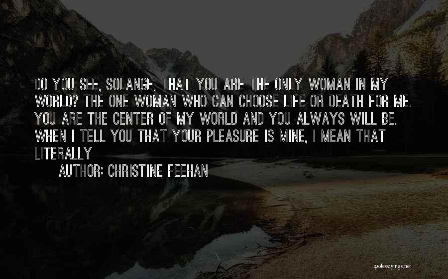 You Will Always Be Mine Quotes By Christine Feehan