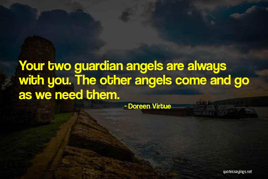 You Will Always Be My Angel Quotes By Doreen Virtue You Will Always Be My Angel Quotes By Doreen Virtue