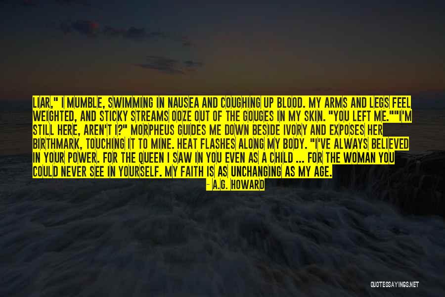 You Will Always Be My Queen Quotes By A.G. Howard You Will Always Be My Queen Quotes By A.G. Howard