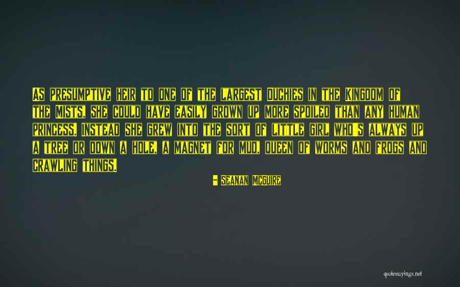 You Will Always Be My Queen Quotes By Seanan McGuire You Will Always Be My Queen Quotes By Seanan McGuire