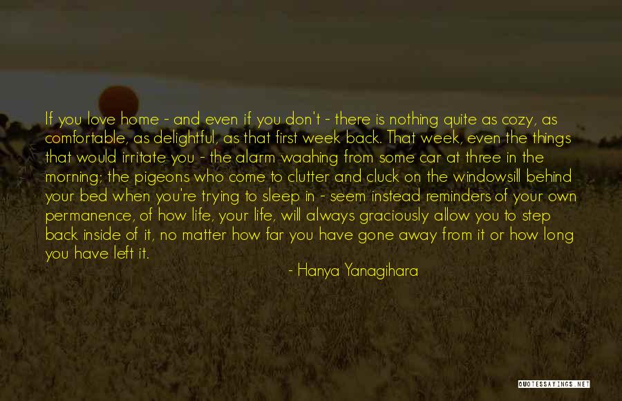 You Will Always Come First Quotes By Hanya Yanagihara