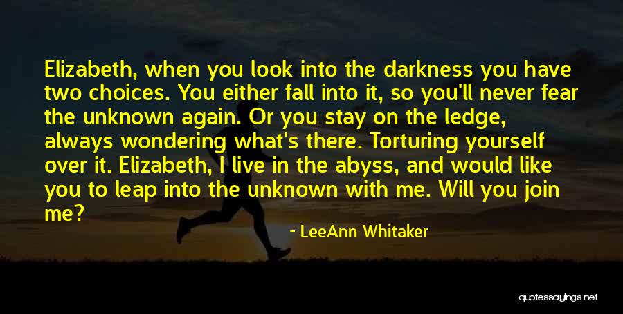 You Will Always Have Me Quotes By LeeAnn Whitaker