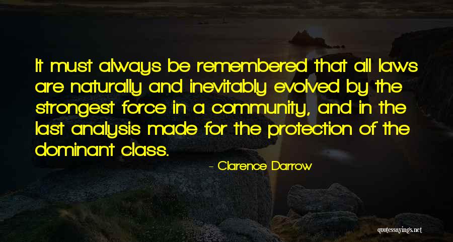 You Will Always Remembered Quotes By Clarence Darrow