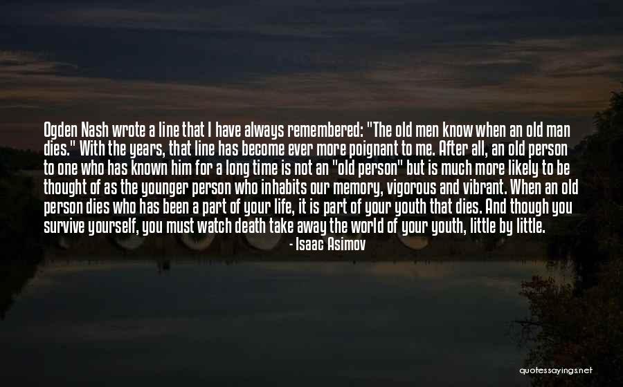 You Will Always Remembered Quotes By Isaac Asimov