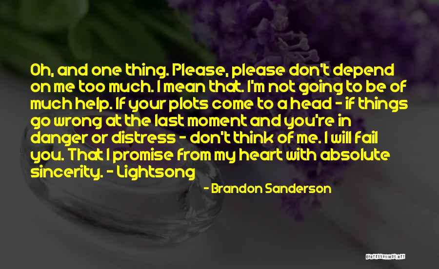 You Will Be In My Heart Quotes By Brandon Sanderson