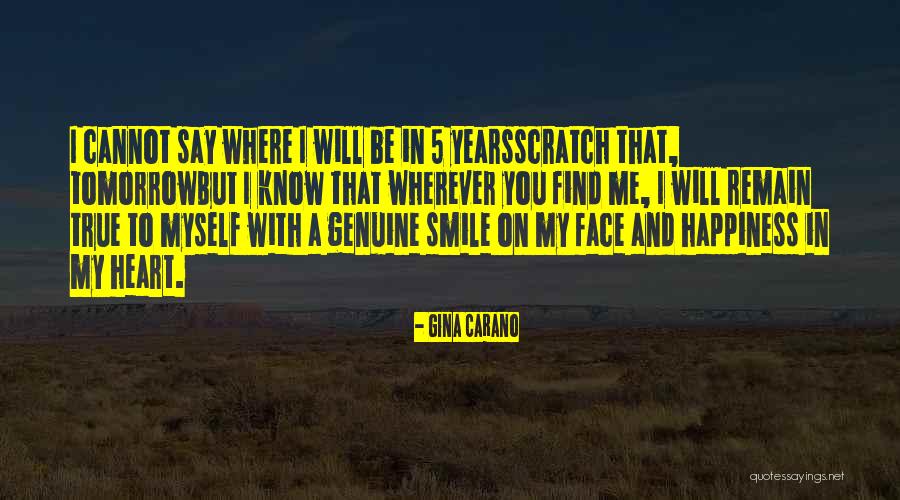 You Will Be In My Heart Quotes By Gina Carano You Will Be In My Heart Quotes By Gina Carano
