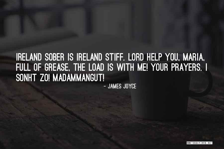 You Will Be In My Prayers Quotes By James Joyce