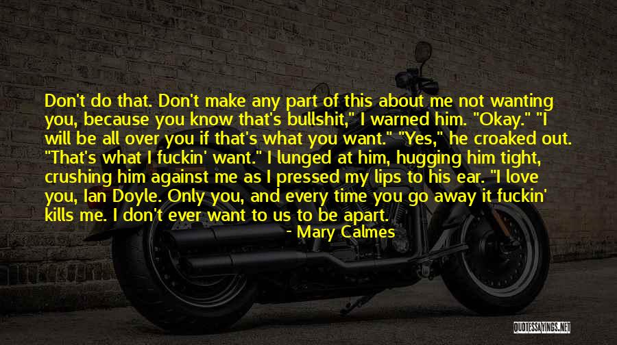 You Will Be Okay Quotes By Mary Calmes