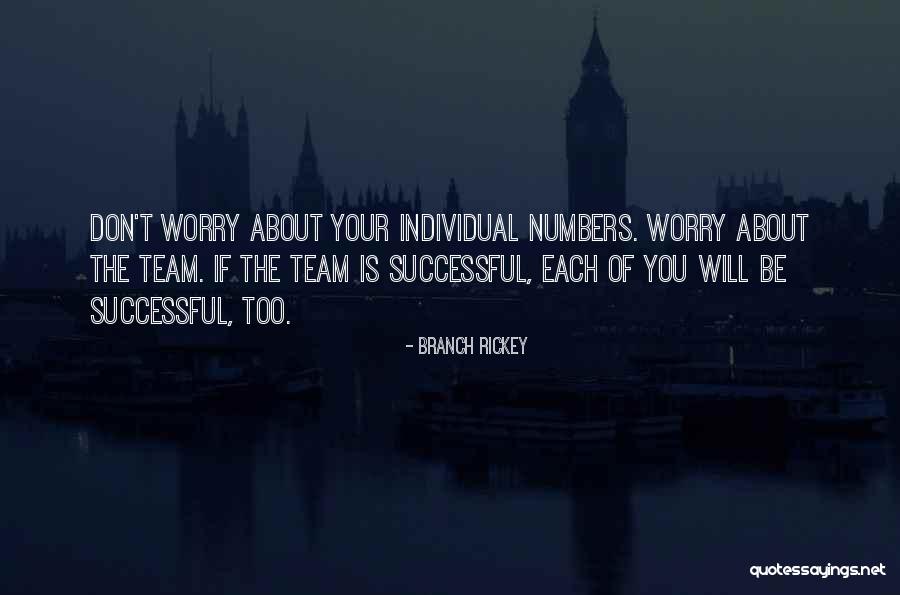 You Will Be Successful Quotes By Branch Rickey