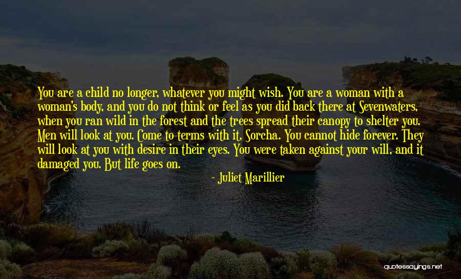 You Will Come Back Quotes By Juliet Marillier