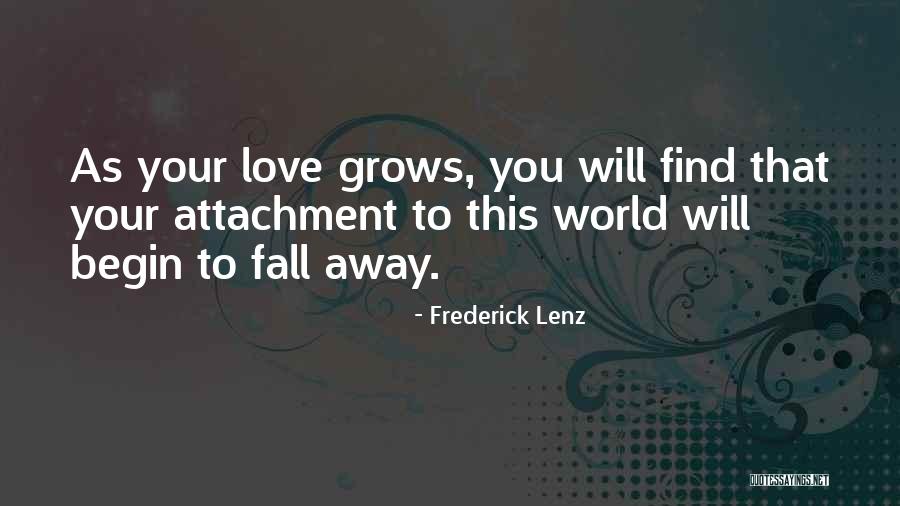 You Will Find Love Quotes By Frederick Lenz