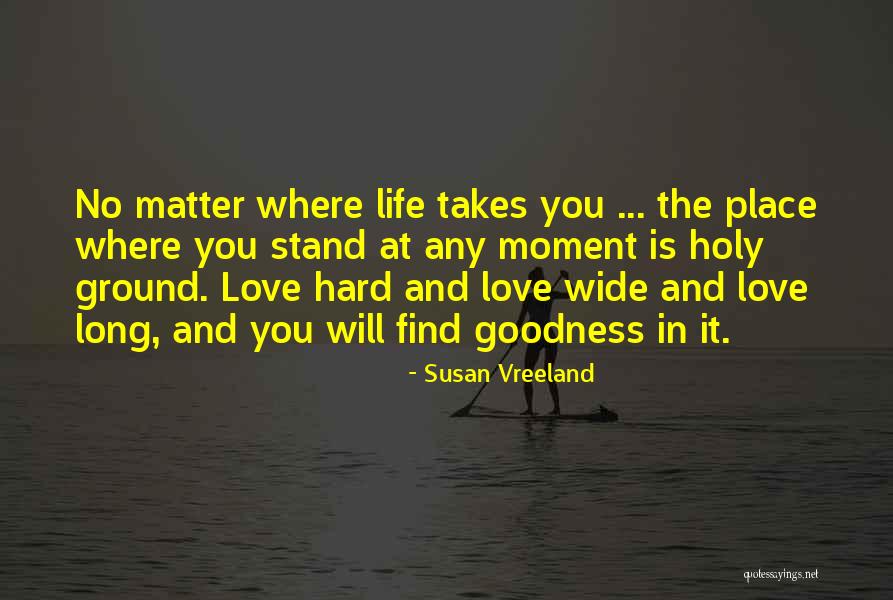 You Will Find Love Quotes By Susan Vreeland