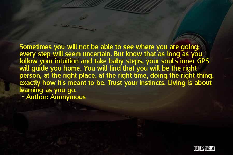 You Will Find The Right Person Quotes By Anonymous